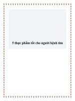 5 thực phẩm tốt cho người bệnh tim. ppt