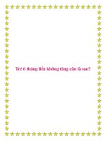 Trẻ 6 tháng liền không tăng cân là sao?. pdf