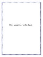 Chiến lược phỏng vấn: Kể chuyện ppt