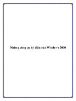 Những công cụ kỳ diệu của Windows 2000 potx