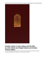Familiar Letters of John Adams and His Wife Abigail Adams During the Revolution with a Memoir of Mrs. Adams pot