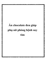 Ăn chocolate đen giúp phụ nữ phòng bệnh suy tim pot