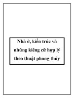 Nhà ở, kiến trúc và những kiêng cữ hợp lý theo thuật phong thủy pptx