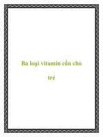 Ba loại vitamin cần cho trẻ doc