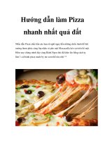 Hướng dẫn làm Pizza nhanh nhất quả đất pdf