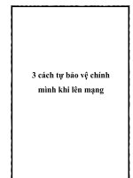 3 cách tự bảo vệ chính mình khi lên mạng doc