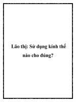 Lão thị: Sử dụng kính thế nào cho đúng? potx