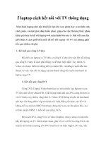 5 laptop cách kết nối với TV thông dụng pptx