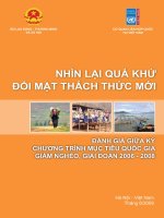 NHÌN LẠI QUÁ KHỨ ĐỐI MẶT THÁCH THỨC MỚI - ĐÁNH GIÁ GIỮA KỲ CHƯƠNG TRÌNH MỤC TIÊU QUỐC GIA GIẢM NGHÈO, GIAI ĐOẠN 2006 - 2008 docx