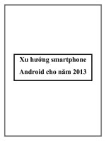 Xu hướng smartphone Android cho năm 2013 ppt