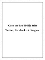 Cách sao lưu dữ liệu trên Twitter, Facebook và Google+ pdf