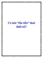 Có nên “tốn tiền” thuê thiết kế? pptx