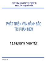 PHÁT TRIỂN VẬN HÀNH BẢO TRÌ PHẦN MỀM - Chương 6 & 7: pptx