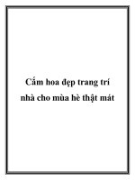 Cắm hoa đẹp trang trí nhà cho mùa hè thật mát ppt