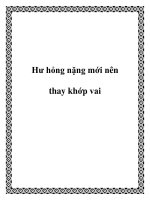 Hư hỏng nặng mới nên thay khớp vai pot