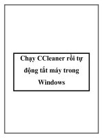 Chạy CCleaner rồi tự động tắt máy trong Windows potx