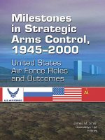 Milestones In Strategic Arms Control, 1945-2000united States Air Force Roles And Outcomes ppt
