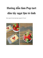Hướng dẫn làm Pop tart dâu tây ngọt lịm tỏ tình pptx
