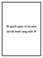 Bí quyết ngăn và trị nám da khi bước sang tuổi 30 pdf