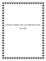 NGƯỜI LAO ĐỘNG SÁNG TẠO TRÊN BẢNG MÀU CON CHỮ pdf