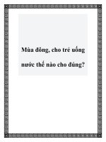 Mùa đông, cho trẻ uống nước thế nào cho đúng? doc