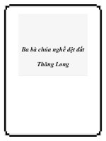 Ba bà chúa nghề dệt đất Thăng Long docx