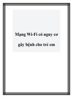 Mạng Wi-Fi có nguy cơ gây bệnh cho trẻ em ppt