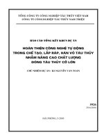 Hoàn thiện công nghệ tự động trong chế tạo, lắp ráp, hàn vỏ tàu thủy nhằm nâng cao chất lượng đong tàu thủy cỡ lớn pot