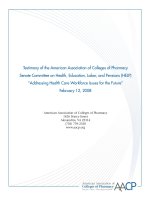 Testimony of the American Association of Colleges of Pharmacy Senate Committee on Health, Education, Labor, and Pensions (HELP) “Addressing Health Care Workforce Issues for the Future” February 12, 2008 pptx