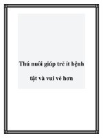 Thú nuôi giúp trẻ ít bệnh tật và vui vẻ hơn pptx