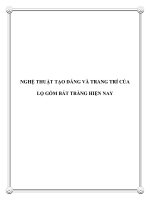 NGHỆ THUẬT TẠO DÁNG VÀ TRANG TRÍ CỦA LỌ GỐM BÁT TRÀNG HIỆN NAY pdf
