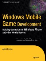 Windows Mobile Game Development: Building Games for the Windows Phone and Other Mobile Devices pdf