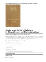 Charles Lever, His Life in His Letters, by Edmund Downey and Charles James Lever1Charles Lever, His Life in His Letters, by Edmund Downey and Charles James LeverThe Project Gutenberg EBook of Charles Lever, His Life in His Letters, Vol. I (of II), by docx