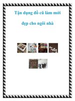 Tận dụng đồ cũ làm mới đẹp cho ngôi nhà potx