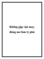 Không gặp vận may, đừng mơ làm tỷ phú doc