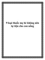 9 loại thuốc mẹ bé không nên tự tiện cho con uống pdf