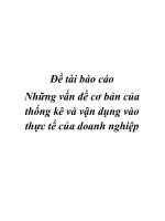 Đề tài báo cáo Những vấn đề cơ bản của thống kê và vận dụng vào thực tế của doanh nghiệp ppt