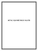 ĐỪNG VỘI PHÊ PHÁN NGƯỜI docx