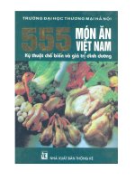 555 Món ăn Việt Nam kỹ thuật chế biến và gía trị dinh dưỡng potx