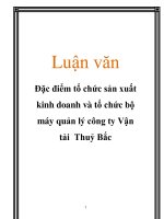 Luận văn: Đặc điểm tổ chức sản xuất kinh doanh và tổ chức bộ máy quản lý công ty Vận tải Thuỷ Bắc pdf