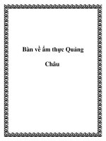 Bàn về ẩm thực Quảng Châu pptx