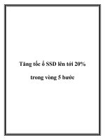 Tăng tốc ổ SSD lên tới 20% trong vòng 5 bước. docx