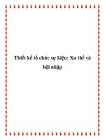 Thiết kế tổ chức sự kiện: Xu thế và hội nhập docx