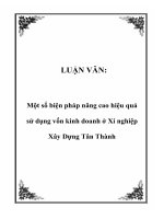 LUẬN VĂN: Một số biện pháp nâng cao hiệu quả sử dụng vốn kinh doanh ở Xí nghiệp Xây Dựng Tân Thành doc