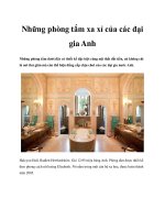 Những phòng tắm xa xỉ của các đại gia Anh docx