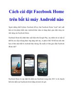 Cách cài đặt Facebook Home trên bất kì máy Android nào ppt