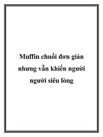 Muffin chuối đơn giản nhưng vẫn khiến người người siêu lòng doc