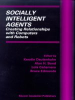 SOCIALLY INTELLIGENT AGENTS Creating Relationships with Computers and Robots ppt