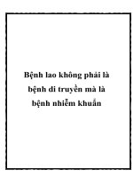 Bệnh lao không phải là bệnh di truyền mà là bệnh nhiễm khuẩn ppt