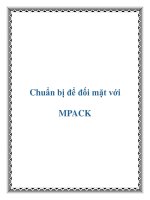 Chuẩn bị để đối mặt với MPACK ppt